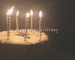 today is my birthday