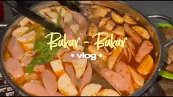 BAKAR BAKAR VLOG