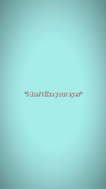 Quels yeux?
