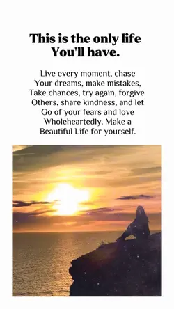 Only one life