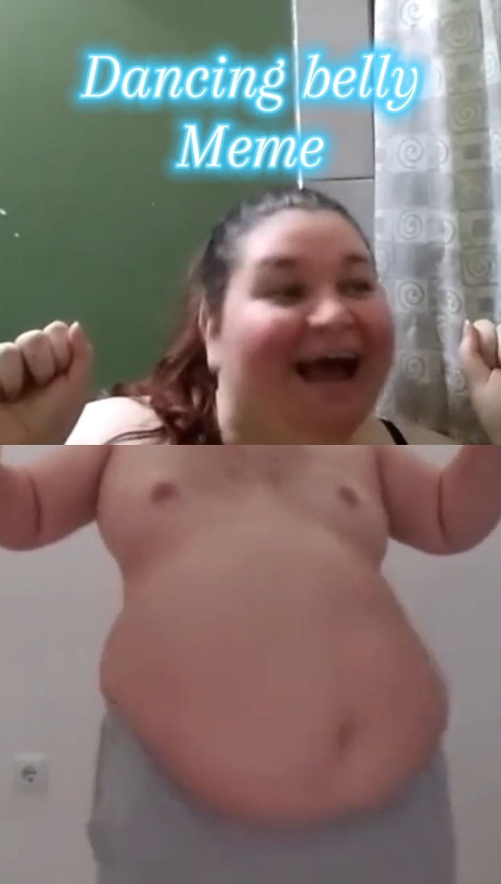 Dancing belly meme