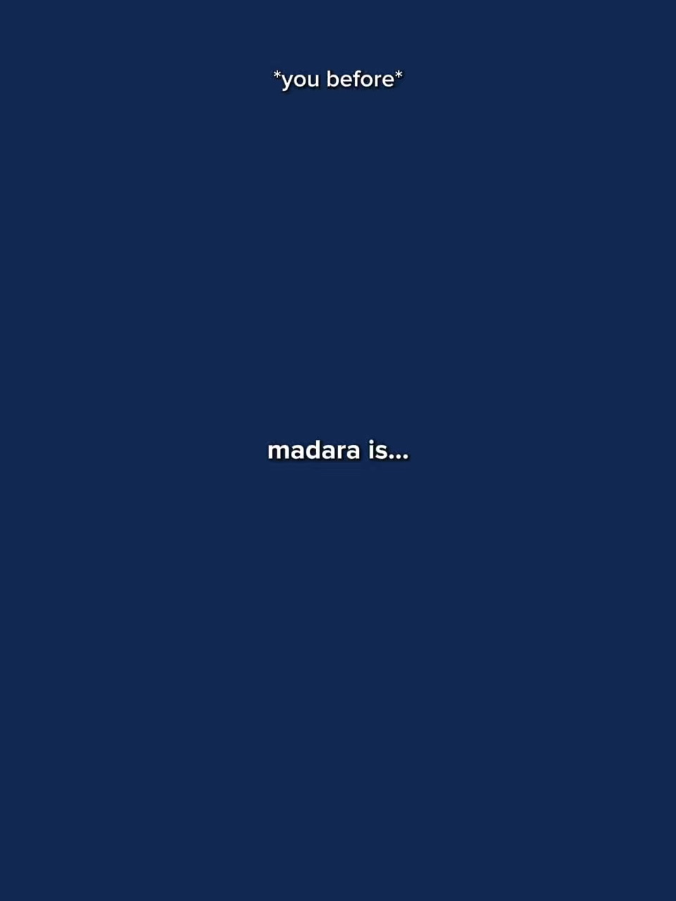 Madara Is…
