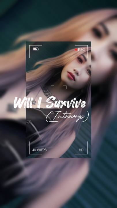 Will I Survive 