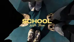 School with Them