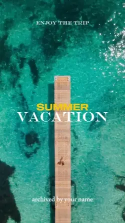 SUMMER VACATION
