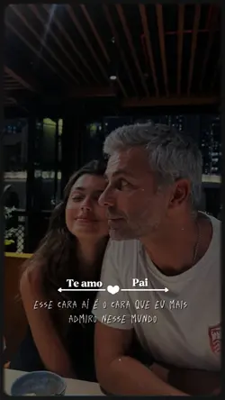 te amo Pai!
