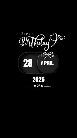 28 APRIL BDAY MYLOVE