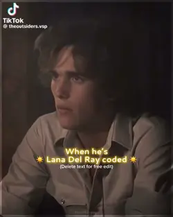 When he’s Lana del