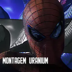 MONTAGEM URANIUM