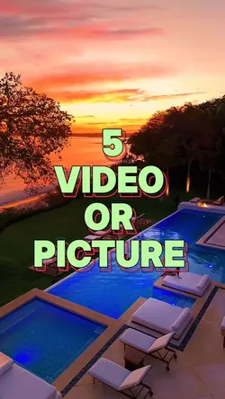 5 video or picture 