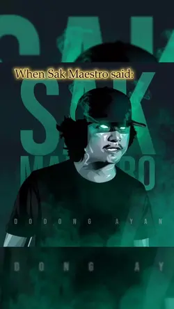 Sak Maestro said