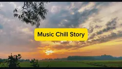 Music Chill Story