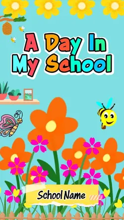 A Day In My School