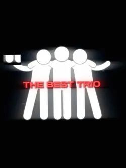 The Best Trio