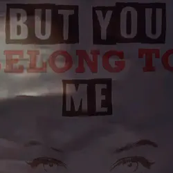 belong too me. 