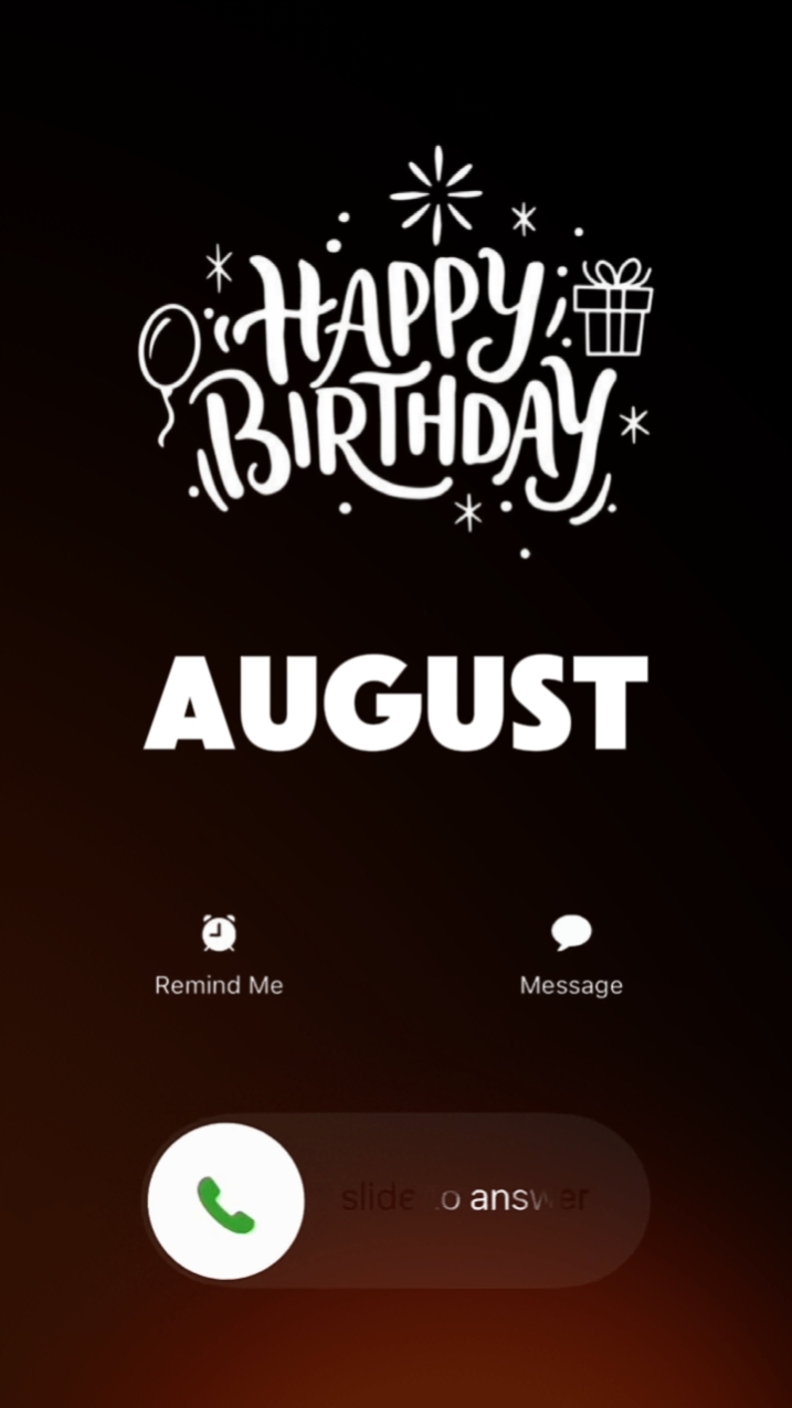 HAPPY BDAY AUGUST