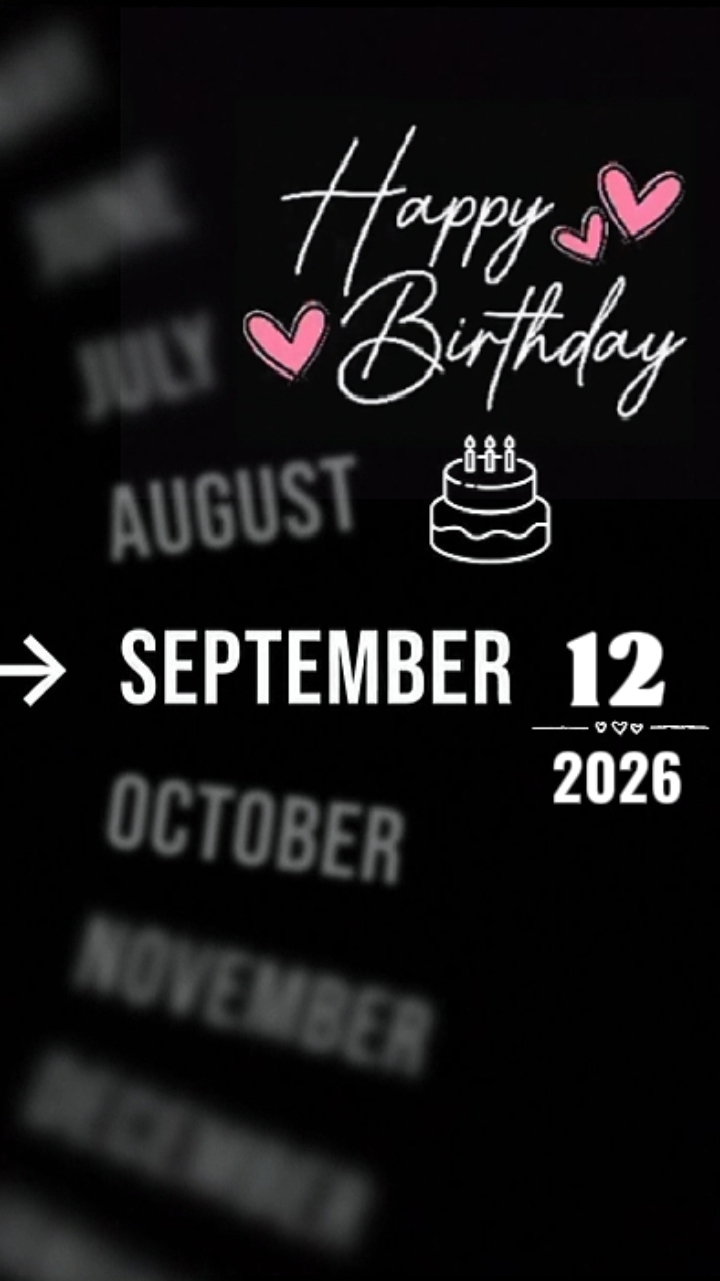 BRTHDAY 12 SEPTEMBER