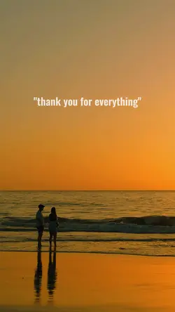 thank for everything