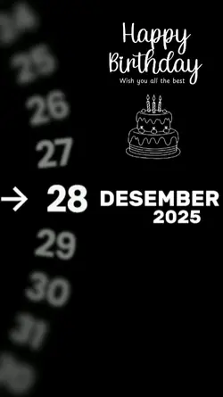 BRITHDAY 28 DESEMBER