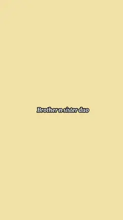 Bro and sis duo..🥹💘