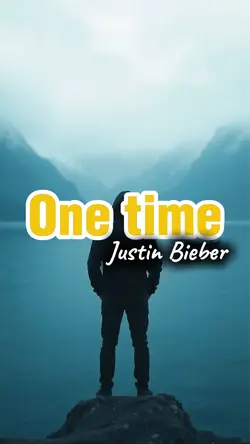 one time - Justin B