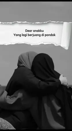 Dear anakku dipondok