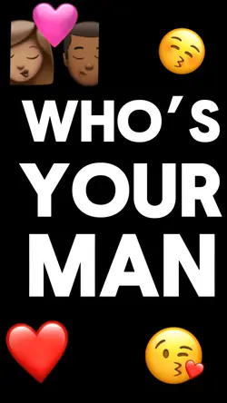 Who’s your man