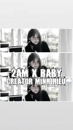 2AM X BABY