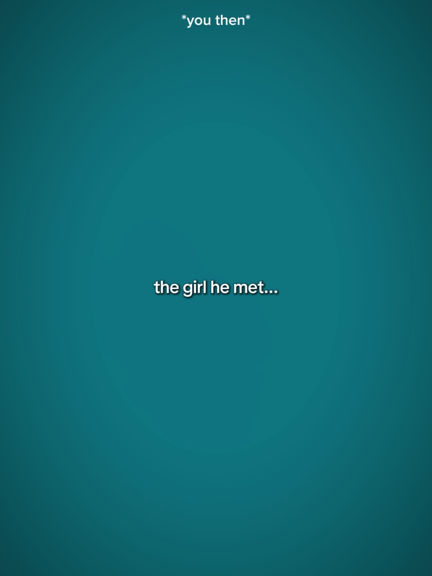 TheGirlHeMet