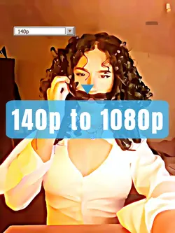 140p to 1080p