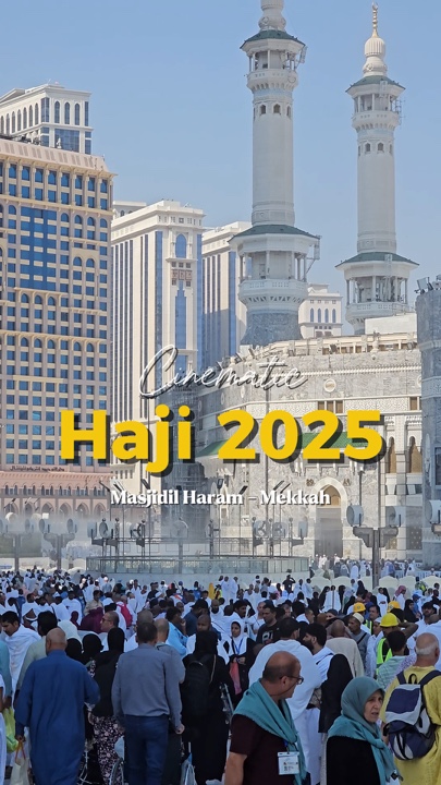 Cinematic haji 2025