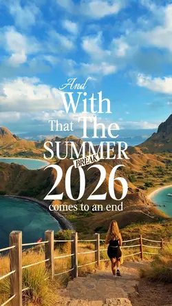 End of summer break