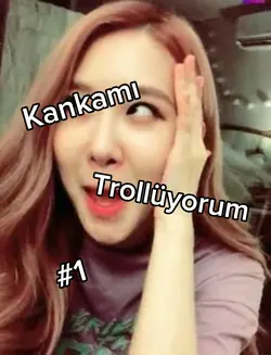 Kankamı Trollüyoreee