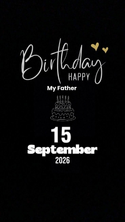 BDAY DAD 15September
