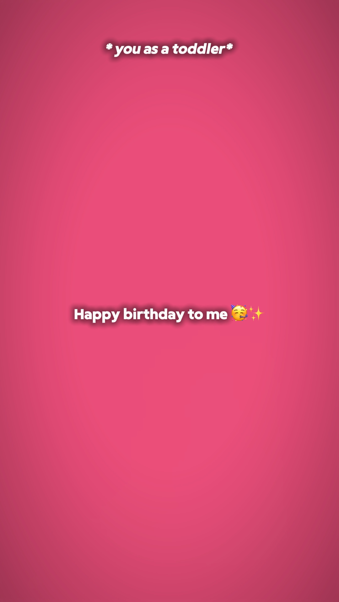 Joyeux anniversaire à moi