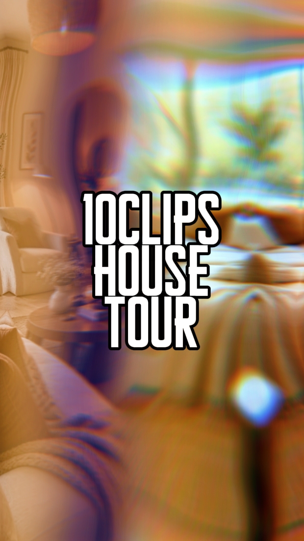 10clips house tour