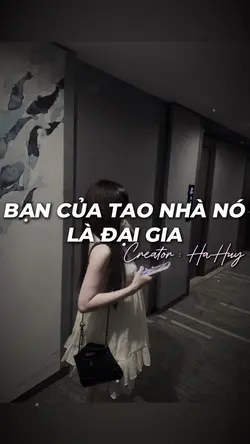 BẠN CỦA TAO NHÀ NÓ 