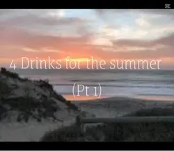 Drinks for summer
