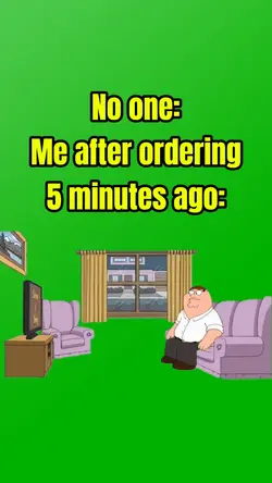 U JUST ORDERED