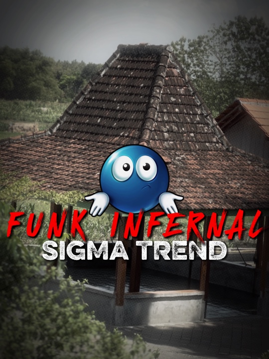 FUNK INFERNAL SIGMA