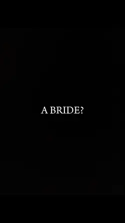 a bride?