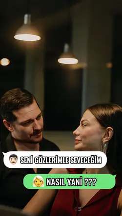 Seni gözlerimle seve