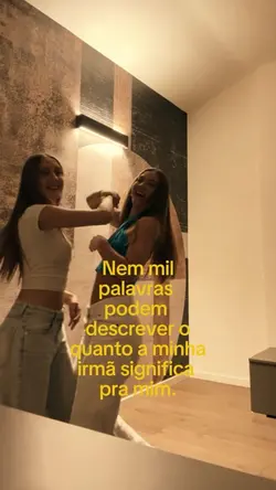 Te amo irmã