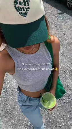 E se não der certo?