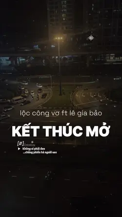 KẾT THÚC MỞ