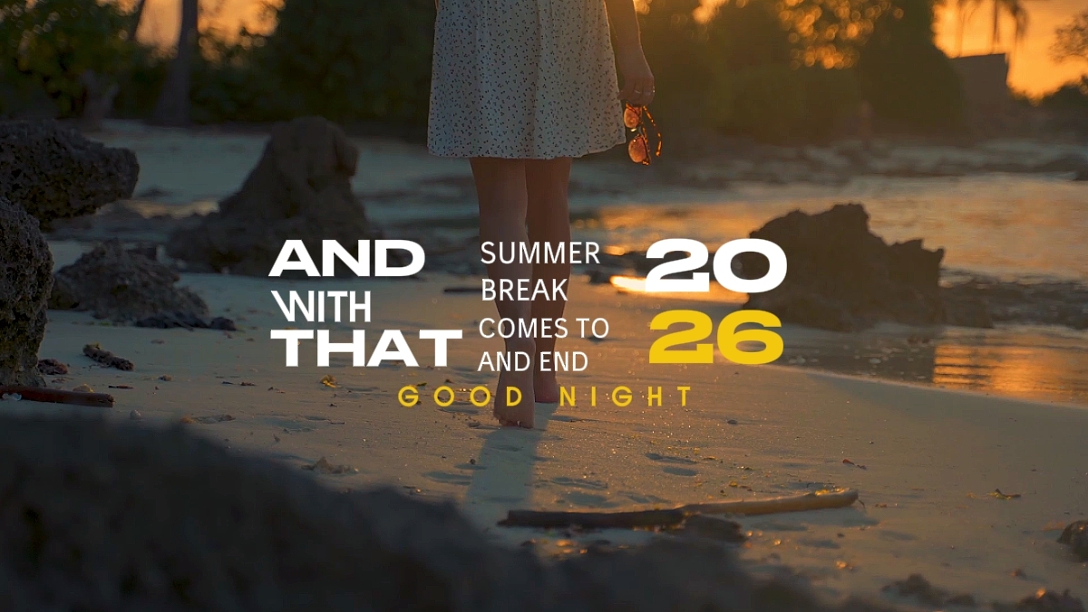 SUMMER BREAK