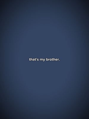 Dass mein Bruder