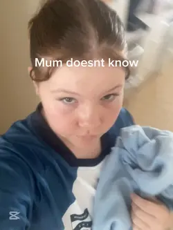 Mum doesn’t know…