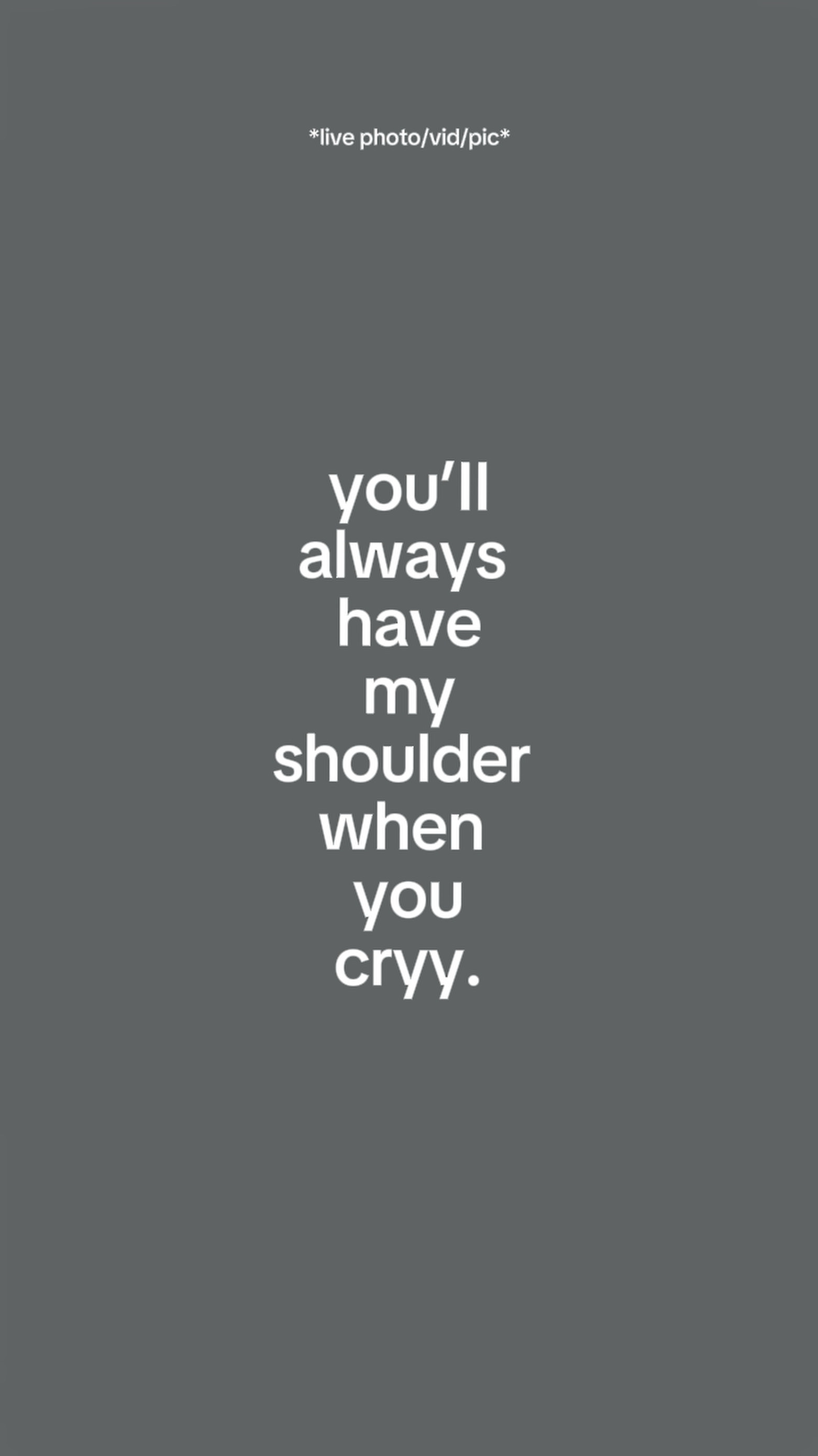 always have my when 