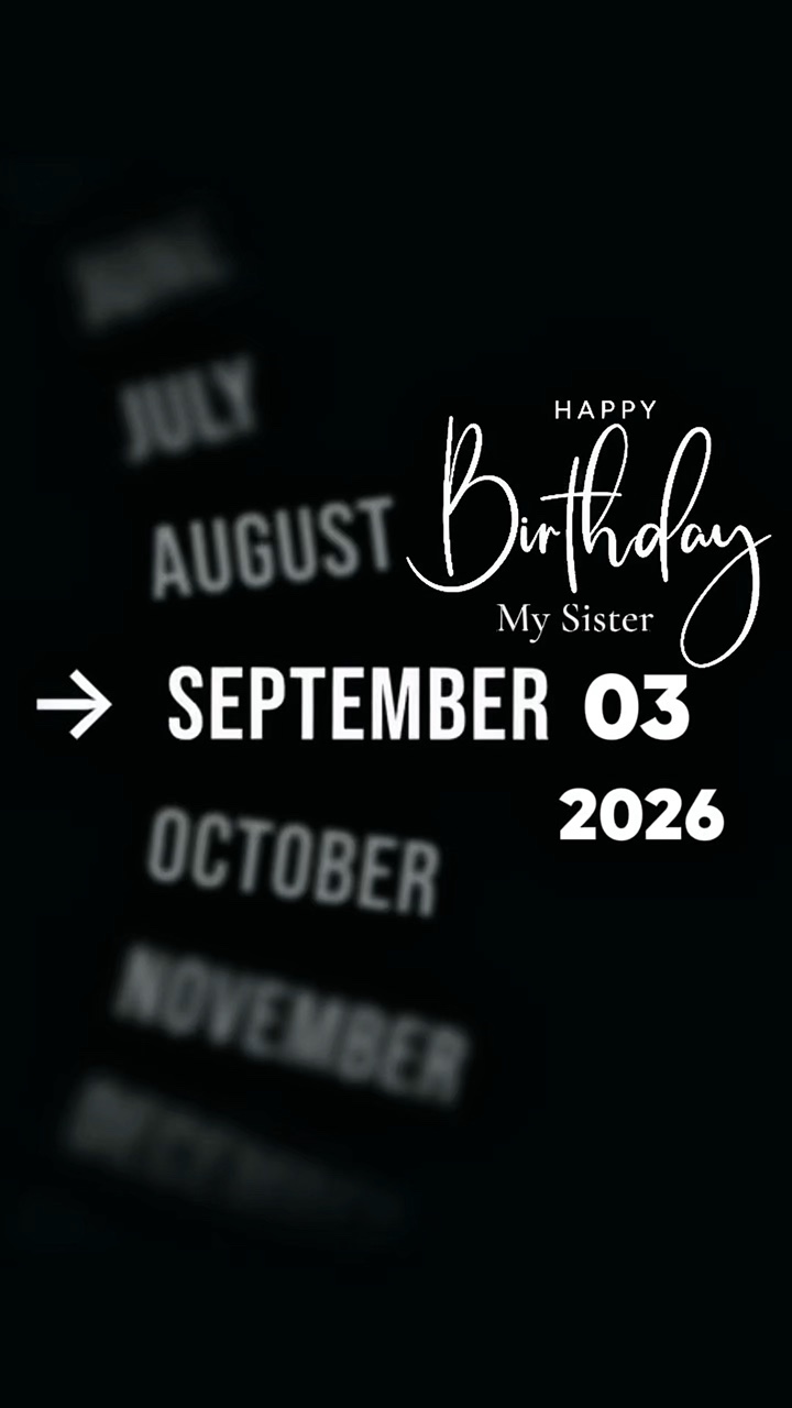 BDAY SISTER 3 SEPT